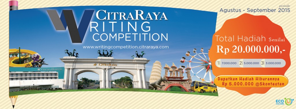 Asah Kreatifitasmu di Ajang CitraRaya Writing Competition