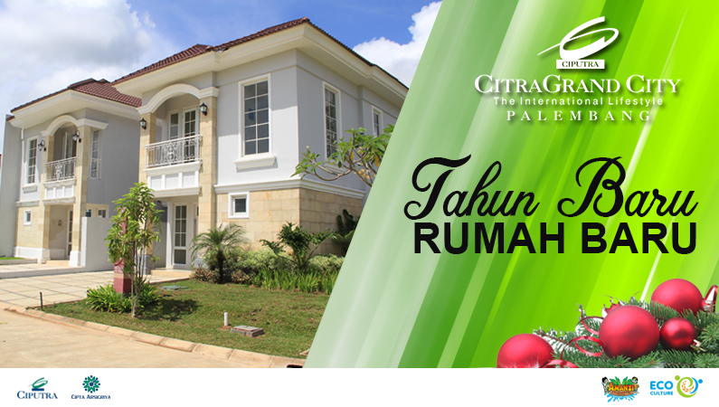 Tahun Baru, Rumah Baru! Ini Dia Keunggulan Beli Rumah Siap Huni CitraGrand City
