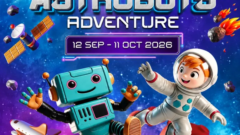 Poster ASTROBOTS ADVENTURE di Mal Ciputra Tangerang, 12 September sampai 11 Oktober 2026